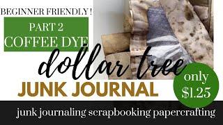 Easy Step-by-Step Coffee Dye Paper Tutorial - DIY Junk Journal Supplies Dollar Tree! In your OVEN!