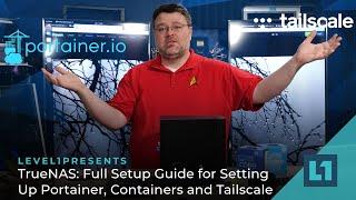 TrueNAS: Full Setup Guide for Setting Up Portainer, Containers and Tailscale #Ultimatehomeserver