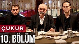 Çukur 10. Bölüm