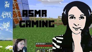 Let's play Minecraft - ASMR Gaming - Softly Spoken and Whispered