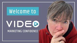 Video Marketing Confidence: How to be confident on camera