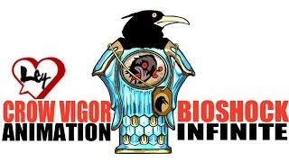Crow Vigor Bioshock Infinte Animation