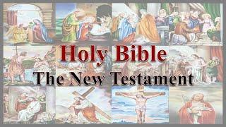 The Holy Bible：The New Testament (NKJV) ＜Story about Jesus Christ＞