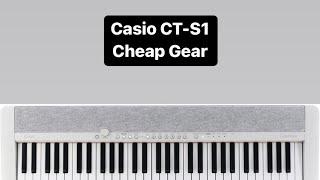 Cheap Gear Casiotone CT-S1