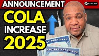 Social Security COLA 2025 ANNOUNCEMENT: Benefits Will Increase In 2025