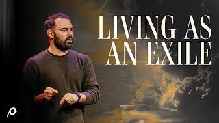 Living as an Exile / Jacob Harkey