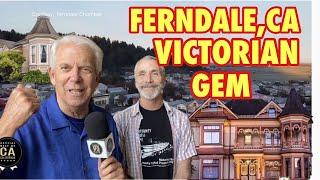 Ferndale Victorian Gems-Humboldt County Treasure California