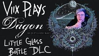 Dagon (The Little Glass Bottle DLC) (PC) (FULL PLAYTHROUGH)