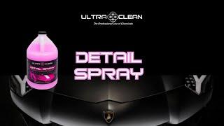 Ultra Clean Detail Spray