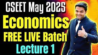 FREE CSEET Economics LIVE Batch May 2025 | FREE CSEET Economics Video Classes May 2025