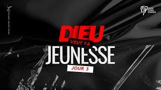 DIEU VEUT TA JEUNESSE - J3 | Apôtre Yvan CASTANOU - Pasteur Axel LEVI - Samuel EBOUMBOU