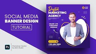 Digital Marketing Agency Social Media Post and Square Flyer Design | Photoshop Tutorial