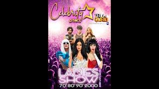 CELEBRITY STARS Ladies Tribute Show 70' 80' 90' 2000'