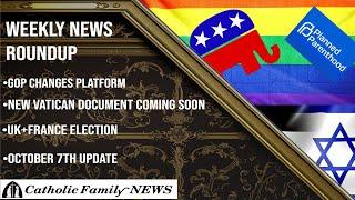 Weekly News Roundup July 11th, 2024 | GOP are the New Democrats, New Vatican Document Soon?