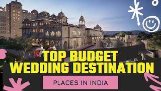 Top Budget Destination Wedding Places in India | Budget Destination Wedding