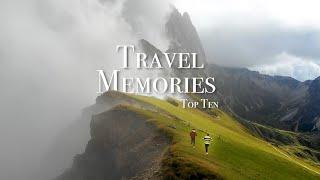 Top 10 Travel Memories Of My Life!