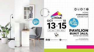 MYHOME Home Expo 2023 on October at Pavilion Bukit Jalil Exhibition Centre (Level 5).