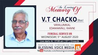 V.T. CHACKO [76] || FUNERAL SERVICE | LIVE ON: BLESSING VOICE MEDIA