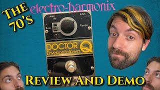 EHX's Ugly Duckling? Reviewing the DR.Q Envelope Follower | The Q Show EP. 42