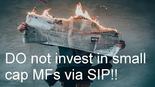 Do not use SIPs for Small Cap Mutual Funds: Try this instead!