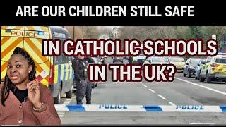 Are CATHOLIC SCHOOLS still SAFE for our children? : Sheffield School Incident