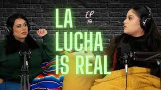 Ep 15 - Scarcity Mindset on Money in Latino Communities, Toxic Traits, Pressures of Being First Gen