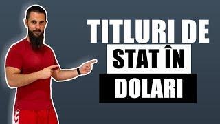 Titluri de stat românești în dolari? De unde le cumpărăm? #USD #dolari