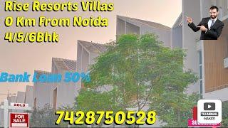 Rise Resorts Villas Luxurious 4/5/6Bhk Noida Extension 1 Near Noida Starting 1:70CR