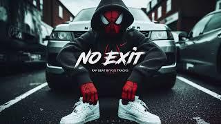 DOPE RAP beat Instrumental | DOPE Trap Instrumental 2024 "NO EXIT" | HARD Rap/Trap Beat