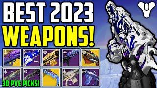 Destiny 2: The 30 Best PVE Weapons of 2023.. (Loot Guide)