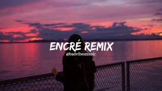 Emma'a - Encré Remix ( Tiktok )