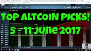 Top Altcoin Picks! | 5 - 11 June 2017 |