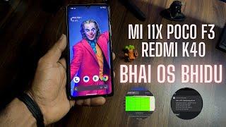 Introducing BhaiOS - Bhidu Custom ROM for the Mi 11X, Poco F3, and Redmi K40!