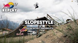 REPLAY: Crankworx Innsbruck Slopestyle