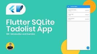 01 Introduction and Overview - Flutter Sqflite TodoList App Tutorial