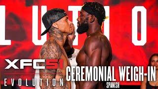 XFC 51: Evolution | Weigh-In | Spanish