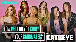 KATSEYE Plays 'How Well Do You Know Your Bandmates?' | Billboard