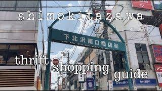 SHIMOKITAZAWA THRIFT SHOPPING GUIDE // thrift shopping in tokyo