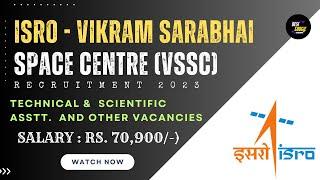 ISRO - VSSC Recruitment 2023 | Technical & Scientific Asstt. | Graduate, Diploma & ITI | Desi Google