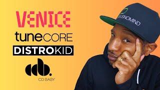 Distrokid vs. Tunecore vs. CD Baby vs. Venice Music