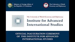 Official Inauguration of the Institute for Advanced International Studies