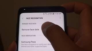 Samsung Galaxy S9 / S9+: How to Remove Face Recognition Face Data