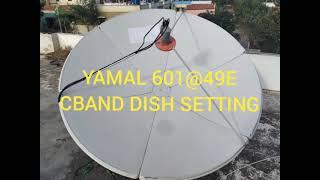 YAMAL 601@49E CBAND 6 FEET DISH SETTING ️️