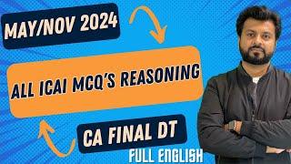 ICAI MCQ’s BEST REASONING | CA FINAL Direct Tax | FULL ENGLISH | MAY/NOV 2024 | By CA Aarish Khan