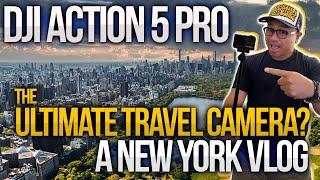 Can the DJI Action 5 Pro Be Your Go-To Travel Camera? A New York Vlog