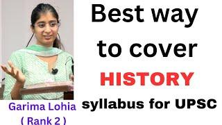 Best way to cover History syllabus for UPSC  | Garima lohia ( Rank 2 ) | #heavenlbsnaa