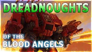 Blood Angels DREADNOUGHTS: Furioso, Death Company & Librarian - Warhammer 40K Lore