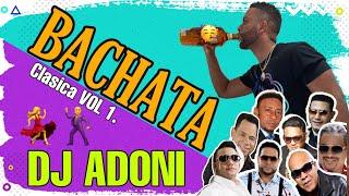 Bachata Clasica Vol 1. en VIVO ( DJ ADONI ) Bachata pa bebe Romo