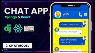 Chat Model Structure - Chat App using Django Restframework and React| EP 2 |  Desphixs™