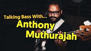 Anthony Muthurajah -  Bass Virtuoso, Educator and Youtube Sensation!